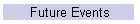 Future Events